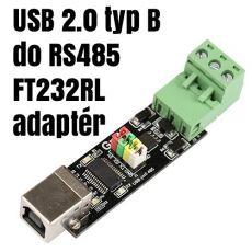Redukce RS-485 do PC přes USB B/USB B<-> RS485 adaptér FT232RL